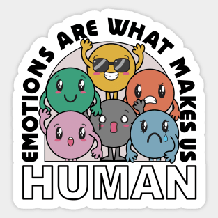 Emotions make us Human - kawaii emojis Sticker